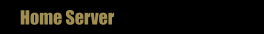 Home Server
